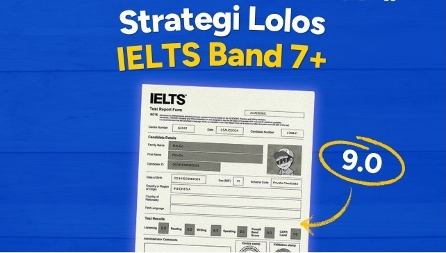Strategi Efektif Meraih IELTS Band 7+ dengan Studi Plan Terstruktur di Tahun 2026